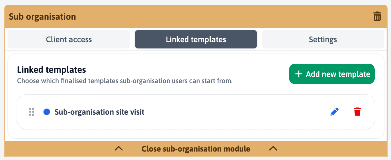 Linked template shown in the sub-organisation module